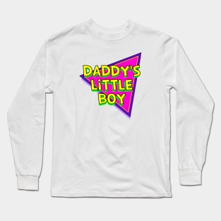 Daddy's Little Boy Long Sleeve T-Shirt